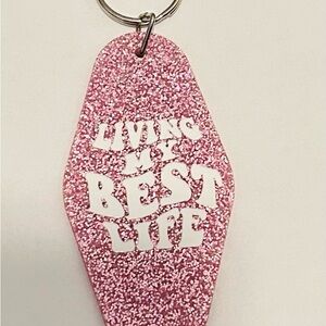 Pink Glitter Keychain - Living My Best Life